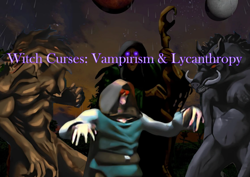 Witch Curses - Vampirism And Lycanthropy