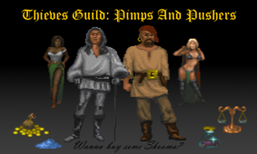 Thieves Guild Pimps And Pushers