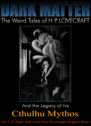 Dark Matter Vol 1: The Weird Tales of H P Lovecraft eBook - Classic genre fiction!